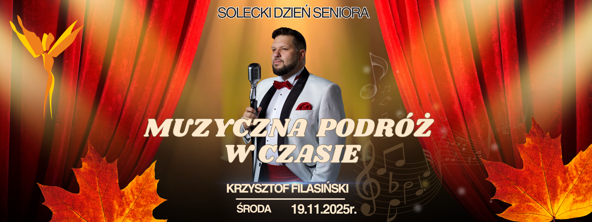 Baner promujący wydarzenie Solecki Dzień Seniora – Muzyczna podróż w czasie z Krzysztofem Filasińskim. W tle czerwone kurtyny, jesienne liście i nuty muzyczne.